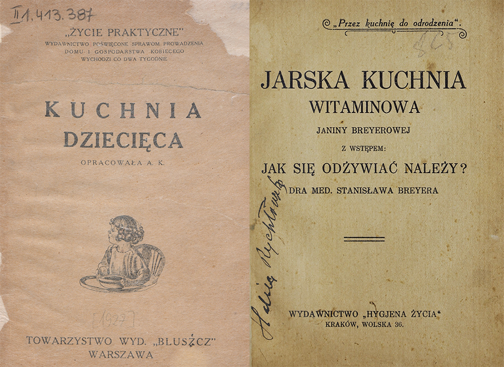 Strony tytułowe "Jarska kuchnia witaminowa", Janiny Breyerowej, 1927, "Kuchnia dziecięca", 1927, Warszawa : "Bluszcz", 