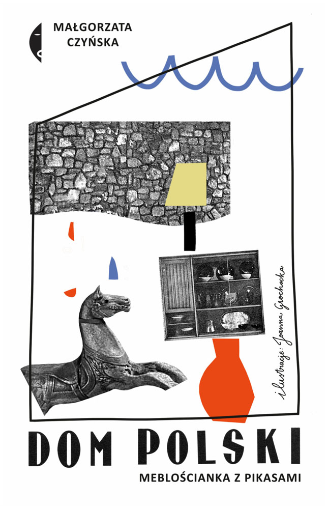 Малгожата Чинская, «Польский дом. Мебельная стенка с “пикассами”», фото: промо-материалы