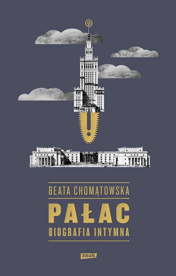 Okładka książki Beaty Chomątowskiej "Pałac. Biogarafia intymna"