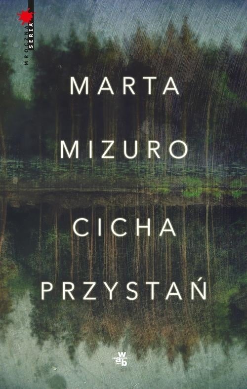 Marta Mizuro, "Cicha przystań"