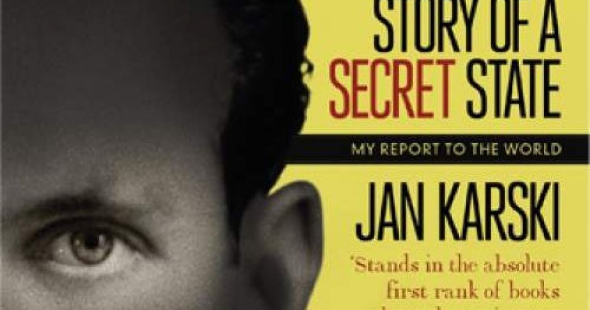 Jan Karski - Story of a Secret State: My Report to the World | Event