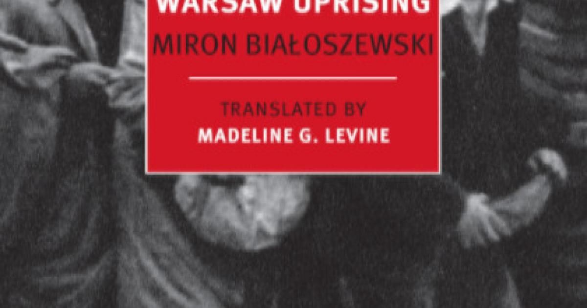 A Memoir of the Warsaw Uprising - Miron Białoszewski | #language ...