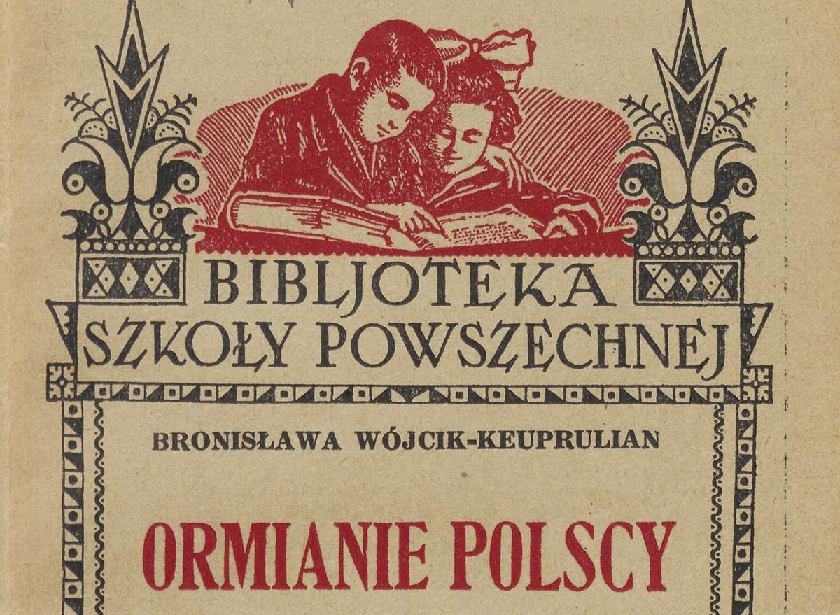Титульный лист книги «Польские армяне», изд-во Państwowe Wydawnictwo Książek Szkolnych, Львов, 1933, фото: Национальная библиотека Полона