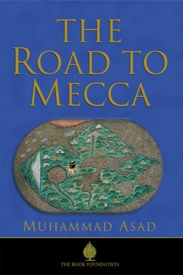 الطريق إلى مكة by Muhammad Asad