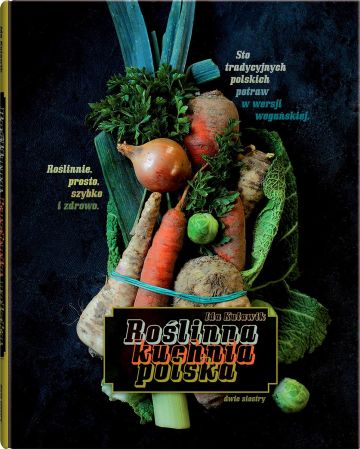 Poland Turns Plant-Based: How Vegan Cooks Transform Traditional Polish  Flavours | Article | Culture.pl